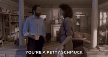Petty Schmuck GIF - Petty Schmuck GIFs