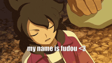 a cartoon character laying on the ground with the words " my name is fudou < 3 "