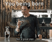 being born tony stark not a great plan being you