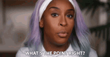 Whats The Point Right Jackie Aina GIF - Whats The Point Right Jackie Aina What Purpose GIFs