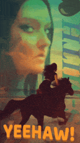 a painting of a woman riding a horse with yeehaw written on it