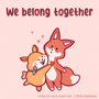 a cartoon of two animals hugging with the words we belong together