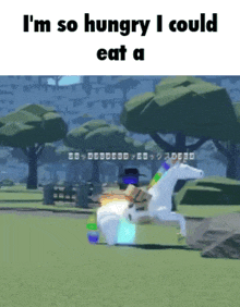 a unicorn is running in a field with the words i 'm so hungry i could eat a on the bottom