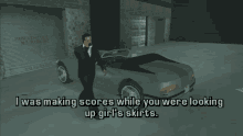 gta grand theft auto gta lcs gta one liners i was making scores while you were looking up girls skirts