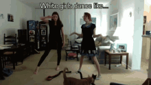 White Girls Dance Like Dancing GIF - White Girls Dance Like Dancing Awkward GIFs