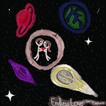 a drawing of planets and stars with the words endless love