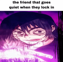 the friend that goes quiet when they lock in is shown in a purple background