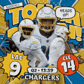 an advertisement for the chargers football team shows players lac 9 and cle 14