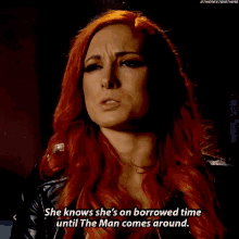 Becky Lynch Shes On Borrowed Time GIF - Becky Lynch Shes On Borrowed Time The Man Comes Around GIFs