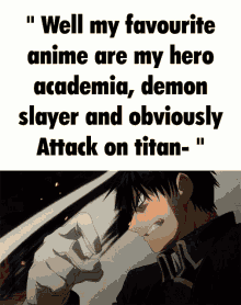 Well My Favourite Anime Are Mha Demon Slayer And Aot Mustang Linkos GIF - Well My Favourite Anime Are Mha Demon Slayer And Aot Mustang Linkos GIFs