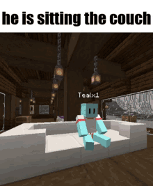 tealx1 he is sitting the couch couch teal minecraft couch potato