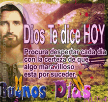 a picture of jesus with the words " dios te dice hoy "