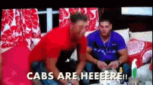 Cabs Are Here GIF - Cabs Are Here GIFs