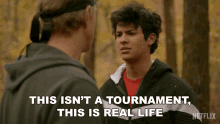 This Isnt A Tournament This Is Real Life Xolo Maridueña GIF - This Isnt A Tournament This Is Real Life Xolo Maridueña Miguel Diaz GIFs