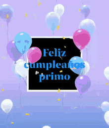 Feliz Cumpleaños Feliz Cumpleaños Primo GIF - Feliz Cumpleaños Feliz Cumpleaños Primo Primo Name GIFs