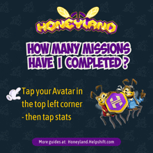an advertisement for honeyland asks how many missions have i completed tap your avatar in the top left corner then tap stats