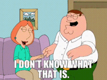 Family Guy I Dont Know What That Is GIF - Family Guy I Dont Know What That Is Peter Griffin GIFs