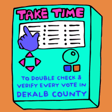 Take Time To Double Check GIF - Take Time To Double Check Verify Every Vote GIFs