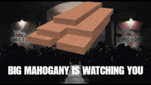 a poster that says big mahogany is watching you in front of a crowd