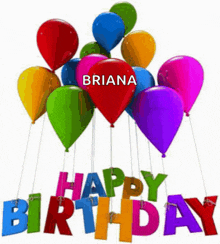 a bunch of colorful balloons with the name briana on one