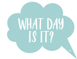 Stickers What Day Is It Sticker - Stickers What Day Is It Text Stickers