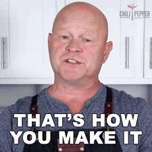Thats How You Make It Michael Hultquist GIF - Thats How You Make It Michael Hultquist Chili Pepper Madness GIFs