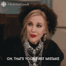 Oh Thats Your First Mistake Dont Think Moira Rose GIF - Oh Thats Your First Mistake Dont Think Moira Rose Moira GIFs
