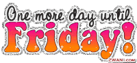 One More Day Until Friday Friday Eve Sticker - One More Day Until Friday Friday Eve Cant Wait Until Tomorrow Stickers