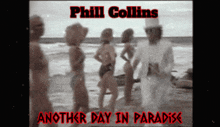 Phil Collins Another Day In Paradise GIF - Phil Collins Another Day In Paradise Drjoy GIFs