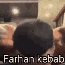 Farhan Kebab GIF - Farhan Kebab Meme Indonesia GIFs