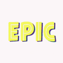 the word epic is displayed in pink on a white background