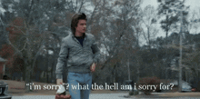 What Am I Sorry For Why Should I Be Sorry GIF - What Am I Sorry For Why Should I Be Sorry Joe Keery GIFs