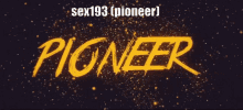 Sex193 Pioneer GIF