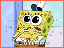 a cartoon of spongebob saying " you suueeee "