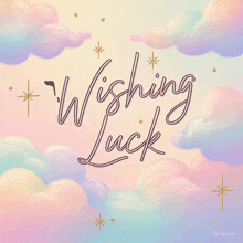 a greeting card that says wishing luck with clouds and stars