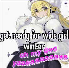 Wide Girl Winter Get Ready For Wide Girl Winter GIF - Wide Girl Winter Get Ready For Wide Girl Winter GIFs