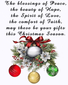 the blessings of peace the beauty of hope the spirit of love the comfort of faith may these be your gifts this christmas season.