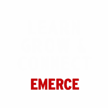 emerce learn grow and connect text