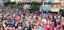 Disneyland Whendisneylandreopens GIF - Disneyland Whendisneylandreopens Disneylandcrowd GIFs