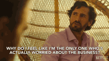 Why Do I Feel Like Im The Only One Whos Actually Worried About The Business GIF