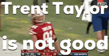 Trent Taylor 49ers GIF - Trent Taylor 49ers Not Good GIFs