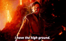 Star Wars I Have The High Ground GIF