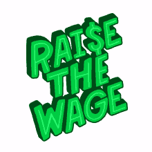 wages raise the wage 15dollars livable wages minimum wage