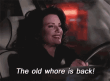 Karen Walker Will And Grace GIF - Karen Walker Will And Grace The Old Whore Is Back GIFs