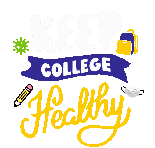 Keep College Healthy Mask Sticker - Keep College Healthy Mask Stay In Your Dorm Stickers