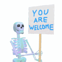skeleton you are welcome youre welcome protest sign