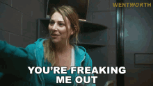Youre Freaking Me Out Allie Novak GIF - Youre Freaking Me Out Allie Novak Wentworth GIFs