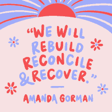we will rebuild reconcile recover rebuild joe biden