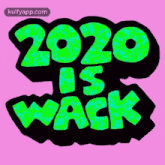 2020 Is Wack.Gif GIF - 2020 Is Wack Trending 2020 GIFs