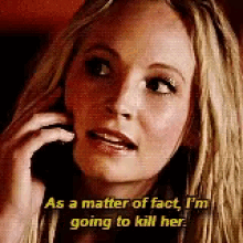 Candice King Caroline Forbes GIF - Candice King Caroline Forbes Im Going To Kill Her GIFs